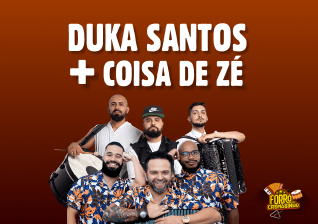 Duka Santos & Os Meninos do Groove + Coisa de Zé