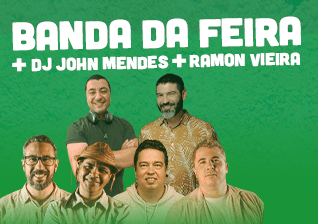 Banda da Feira + John Mendes + Ramon Vieira