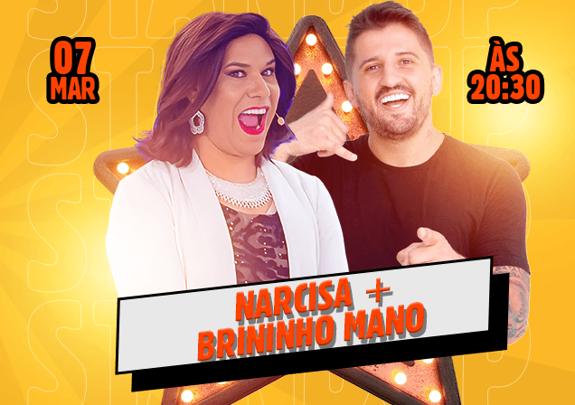 Narcisa e Bruninho Mano 